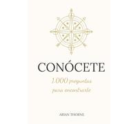 Conócete: 1.000 preguntas para encontrarte