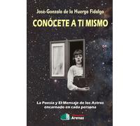 Conócete a ti mismo | Jose De La Huerga Fidalgo, José Luis Gonzalo Sánchez-molero