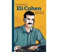 Conociendo a... Eli Cohen