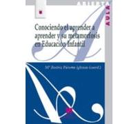 Conociendo El Aprender A Aprender Y Su Metamorfosis En Educacion Infan