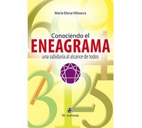 Conociendo el Eneagrama: una sabiduría al alcance de todos