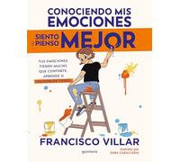 Conociendo Mis Emociones Siento Y Pienso Mejor