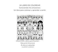 Conociendo mis emociones: Un libro para colorear y aprender a sentir