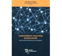 Conocimiento Colectivo En Educación. Aportes Desde La Innovación Y La Investigación