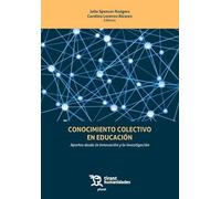 Conocimiento colectivo en educación. Aportes desde la innovación y la investigación (Plural)