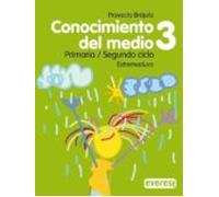 Conocimiento Del Medio. 3º Primaria. Proyecto Brújula. Extremadur
