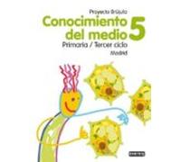 Conocimiento Del Medio. 5º Primaria. Proyecto Brujula. Madrid