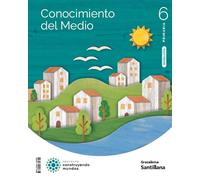 CONOCIMIENTO DEL MEDIO 6 PRIMARIA CONSTRUYENDO MUNDOS
