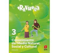 Conocimiento del Medio Natural, Social y Cultural. 3 Primaria. Revuela. Andalucía