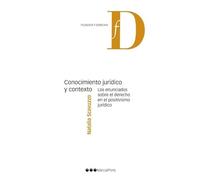Conocimiento jurídico y contexto: Los enunciados sobre el derecho en el positivismo jurídico (Filosofía y derecho)