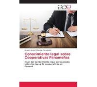 Conocimiento legal sobre Cooperativas Panameñas: Nivel del conocimiento legal del asociado sobre las leyes de cooperativas en Panamá