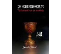 CONOCIMIENTO OCULTO (LITE): Revelaciones de la Sabiduría