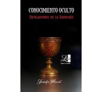 CONOCIMIENTO OCULTO (LITE): Revelaciones de la Sabiduría
