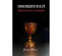 CONOCIMIENTO OCULTO: Revelaciones de la Sabiduría