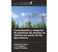 Conocimiento y adopción de prácticas de manejo de rebrote por parte de los agricultores