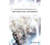 Conocimientos generales de la mecánica del automóvil (responsable técnico de taller)