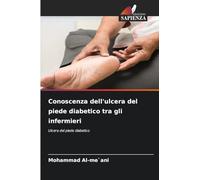 Conoscenza dell'ulcera del piede diabetico tra gli infermieri