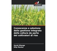 Conoscenza e adozione della gestione integrata delle colture da parte dei coltivatori di riso