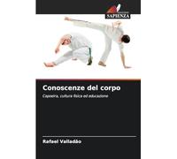 Conoscenze del corpo: Capoeira, cultura fisica ed educazione