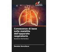 Conoscenze di base sulle malattie dell'apparato respiratorio