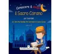 Conoscere & Amare Il Sacro Corano (ebook)