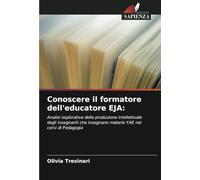 Conoscere il formatore dell'educatore EJA:: Analisi esplorativa della produzione intellettuale degli insegnanti che insegnano materie YAE nei corsi di Pedagogia