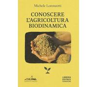 Conoscere l'agricoltura biodinamica