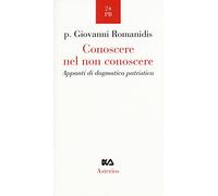 Conoscere nel non conoscere. Appunti di dogmatica patristica (Piccola bibliothiki)