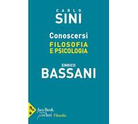 Conoscersi. Filosofia e psicologia