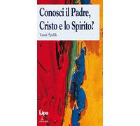 Conosci il Padre, Cristo e lo Spirito? (Sotto il tiglio)