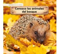Conozco Los Animales Del Bosque: 99 (Descubriendo el mundo)