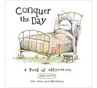 Conquer the Day: A Book of Affirmations