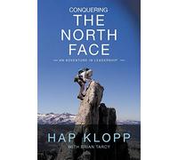 Conquering the North Face: An Adventure in Leadership
