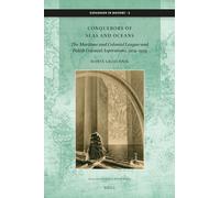 Conquerors of Seas and Oceans: The Maritime and Colonial League and Polish Colonial Aspirations, 1924-1939: 2 (Expansion in History, 2)