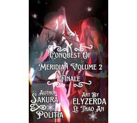 Conquest of Meridian volume 2 Finale: Repairing the earth to the way it was