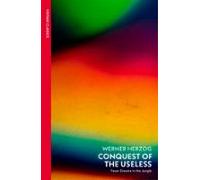 Conquest Of The Useless (ebook)