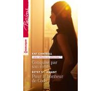 Conquise Par Son Rival - Pour Le Bonheur De Cody (ebook)