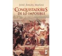Conquistadores De Lo Imposible (ebook)
