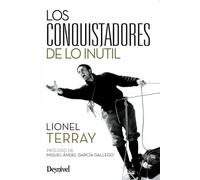 Conquistadores de lo inútil (Literatura de montaña Desnivel)