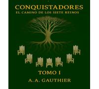 Conquistadores: El Camino De Los Siete Reinos