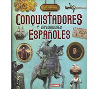 Conquistadores y exploradores españoles – Atlas Ilustrado – Susaeta