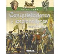 Conquistadores Y Exploradores Españoles