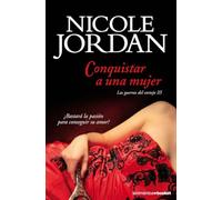 Conquistar a una mujer: Las guerras del cortejo III (Romántica)