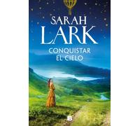 Conquistar el cielo (Las mujeres Hard 2) (Grandes novelas)