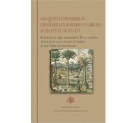 Conquistas prohibidas: españoles en Borneo y Camboya durante el siglo XVI: Relaciones de viaje, memoriales y "Breve y verdadera relación de los ... de San Antonio: 275 (Biblioteca Castro)