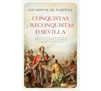 Conquistas y reconquistas de Sevilla (Historia)