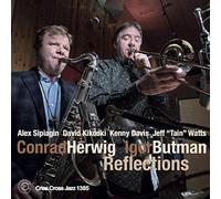 Conrad Herwig & Igor Butman - Reflections