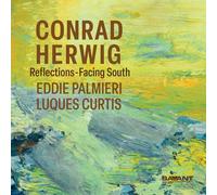 Conrad Herwig Reflections-facing South (CD) Album (Importación USA)