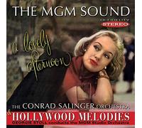 The Conrad Salinger Orchestra, Georgie Stoll & MGM Studio Orchestra - The MGM Sound: A Lovely Afternoon / Hollywood Melodies