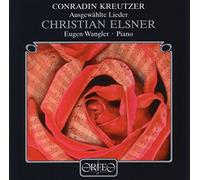 Conradin Kreutzer : Lieder. Elsner, Wangler.